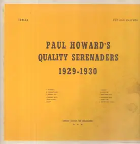 Paul Howard's Quality Serenaders - Paul Howard's Quality Serenaders 1929-1930