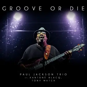 Paul Jackson - Groove Or Die