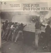 Paul Jackson & Steve Smith - The Push (Far From Here)