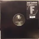 12inch Vinyl Single - Paul Jackson - Bulldozer EP