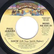 7inch Vinyl Single - Paul Jabara - Dancin' (Lift Your Spirits Higher)