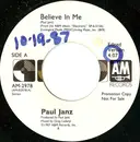 7inch Vinyl Single - Paul Janz - Believe In Me