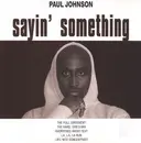 12'' - Paul Johnson - Sayin' Something