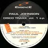 EP - Paul Johnson - Disco Traxx Vol. 1 E.P.