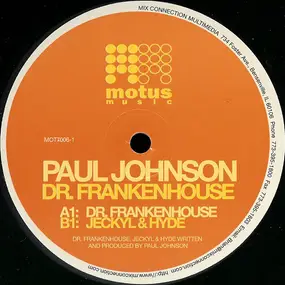 Paul Johnson - Dr. Frankenhouse