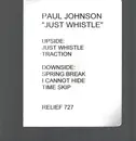12inch Vinyl Single - Paul Johnson - Just Whistle