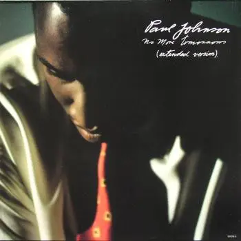 Paul Johnson - No More Tomorrows