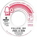 7inch Vinyl Single - Paul & Jojo - Follow Me