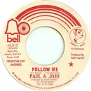 7inch Vinyl Single - Paul & Jojo - Follow Me - Bestway Pressing