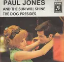 7inch Vinyl Single - Paul Jones - And The Sun Will Shine