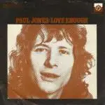 Paul Jones - Love Enough