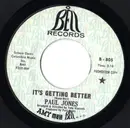 7inch Vinyl Single - Paul Jones - It's Getting Better