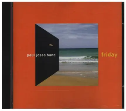 Paul Joses Band - Friday