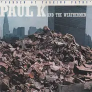 Paul K. & The Weathermen - Garden of Forking Paths