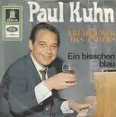 7inch Vinyl Single - Paul Kuhn - Früher War Das Anders