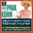 7inch Vinyl Single - Paul Kuhn - Milch Macht Müde Männer Munter