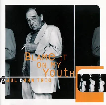 Paul Kuhn Trio - Blame It on My Youth