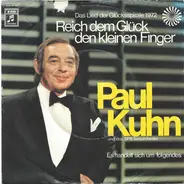 Paul Kuhn Und Das SFB Tanzorchester - Reich dem Glück den kleinen Finger