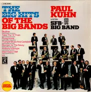 Paul Kuhn Und Die SFB Big Band - The Big Hits Of The Big Bands