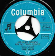 7inch Vinyl Single - Paul Kuhn - Der Erste Mensch, Der Mit Tieren Spricht - Mono