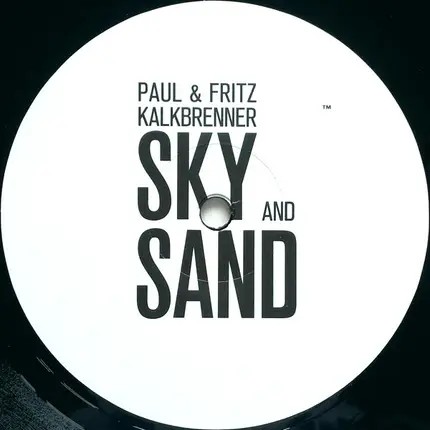 Paul Kalkbrenner & Fritz Kalkbrenner - Sky and Sand