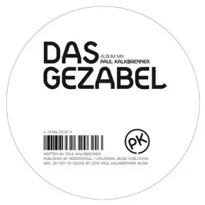 Paul Kalkbrenner - Das Gezabel