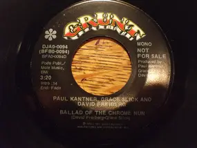Paul Kantner - Ballad Of The Chrome Nun / Sketches Of China