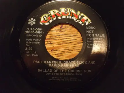 Paul Kantner , Grace Slick And David Freiberg - Ballad Of The Chrome Nun / Sketches Of China