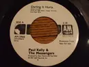 7inch Vinyl Single - Paul Kelly And The Messengers - Darling It Hurts
