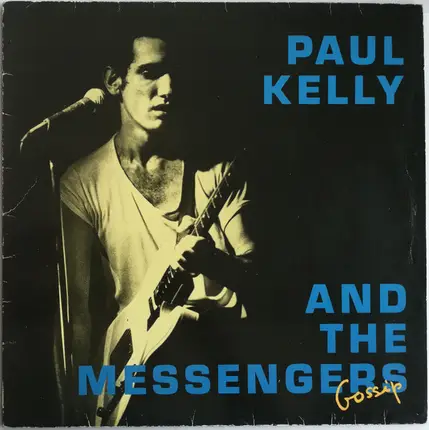 Paul Kelly And The Messengers - Gossip