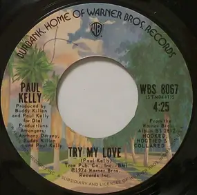 Paul Kelly - Take It Away From Him (Put It On Me) / Try My Love