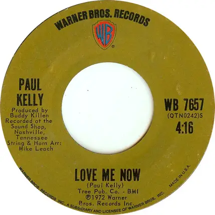 Paul Kelly - Don't Burn Me / Love Me Now