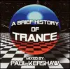 CD - Paul Kershaw - A Brief History Of Trance
