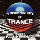 CD - Paul Kershaw - A Brief History Of Trance