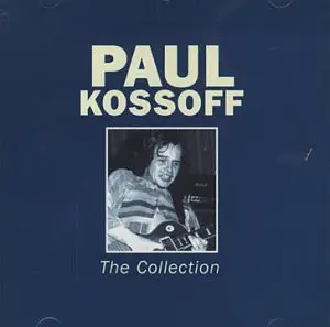 Paul Kossoff - The Collection