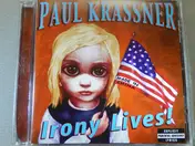 Paul Krassner - Irony Lives!