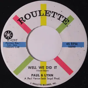 Paul - Well We Did It / Absent Minded Lover