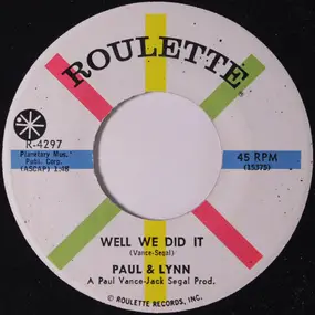 Paul - Well We Did It / Absent Minded Lover