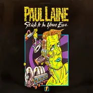 Paul Laine - Stick It in Your Ear