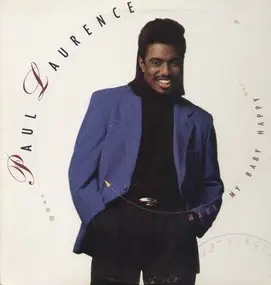 Paul Laurence - Make My Baby Happy