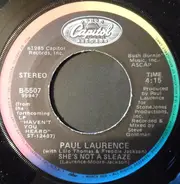 Paul Laurence - She's Not A Sleaze