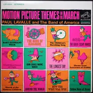 Paul Lavalle & The Band Of America - Motion Picture Themes On The March