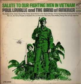 Paul Lavalle & The Band Of America - Salute To Our Fighting Men In Vietnam
