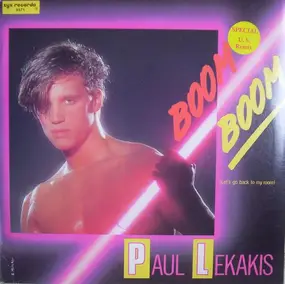 Paul Lekakis - Boom Boom (Let's Go Back To My Room)
