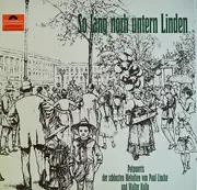 LP - Paul Lincke , Walter Kollo - So Lang Noch Untern Linden