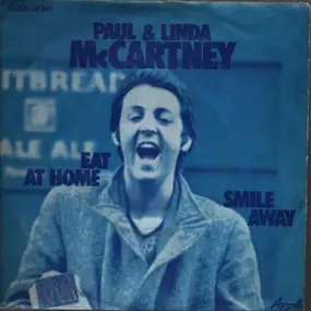 Paul & Linda McCartney - Eat At Home / Smile Away