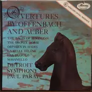 Jacques Offenbach , Daniel-Francois-Esprit Auber , Paul Paray , Detroit Symphony Orchestra - Overtures By Offenbach & Auber