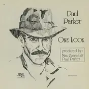 Paul Parker - One Look (One Look Was Enough)