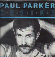 Paul Parker - Desire