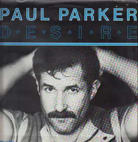 Paul Parker - Desire
